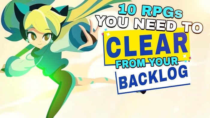 10 RPGs You Need To Clear From Your Backlog In 2022