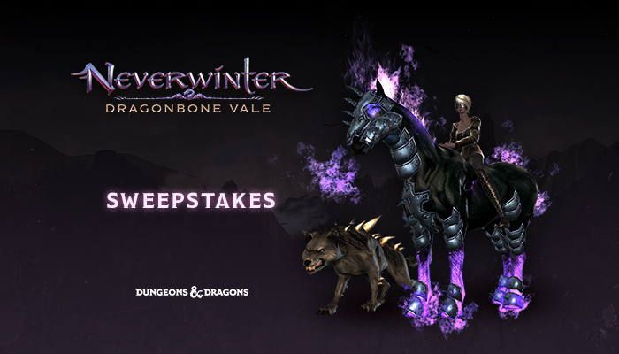 Neverwinter Dragonbone Vale Nightmare of Neverwinter Sweepstakes