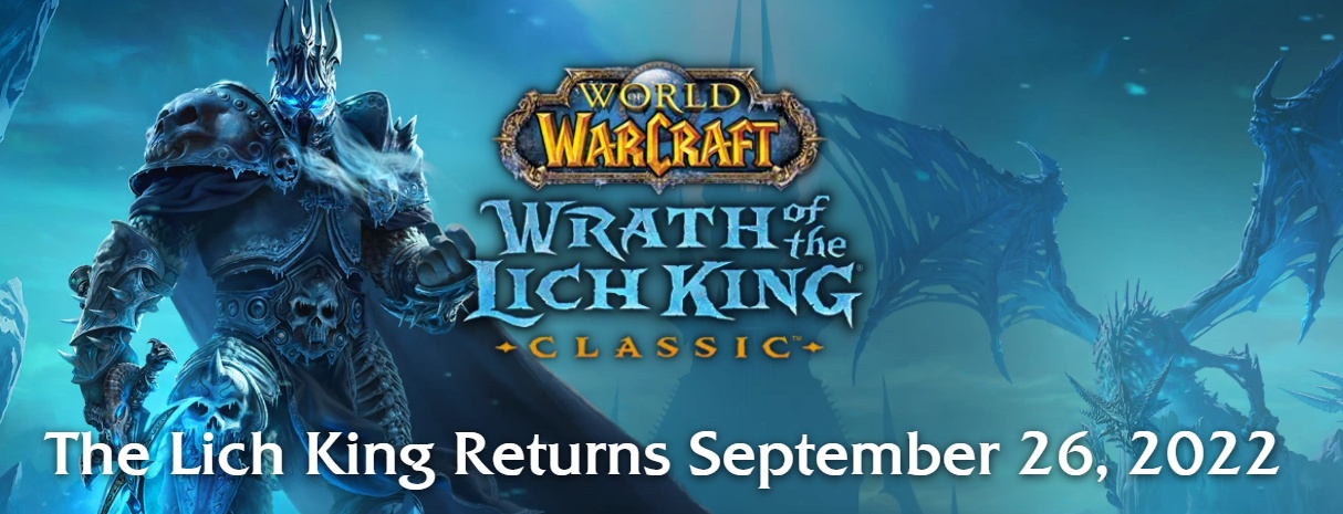 World of Warcraft Wrath of the Lich King Classic Is Launching September 26th